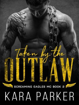cover image of Taken by the Outlaw